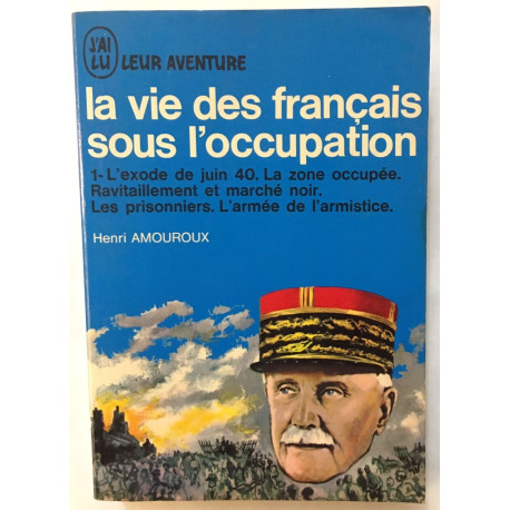 Exode de juin 40 / zone occupée / ravitaillement et marché noir...