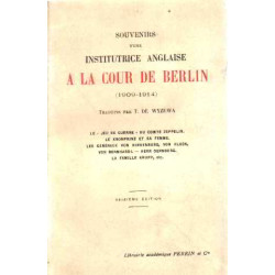 Souvenirs d'une institutrice anglaise à la cour de berlin (1900-1914 )