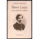 Pierre Louÿs ou le culte de l'amitié