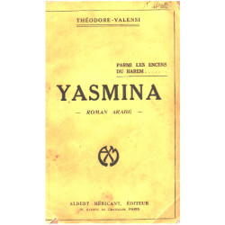 Parmi les encens du harem ...yasmina - roman arabe