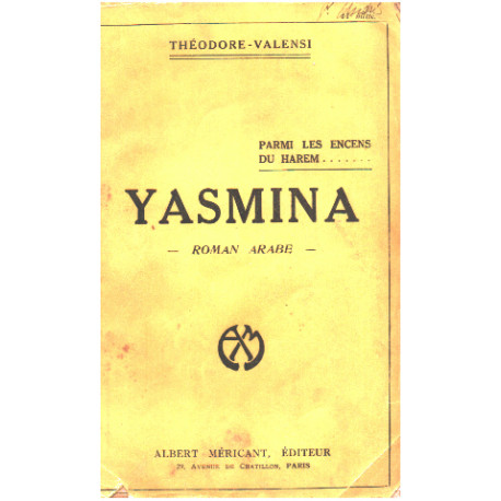 Parmi les encens du harem ...yasmina - roman arabe