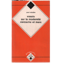 Essais sur la modernité nietzsche et marx