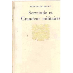 Servitude et grandeur militaires