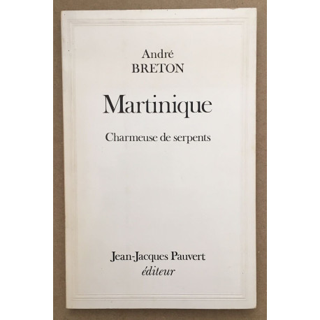 Martinique charmeuse de serpents / illustrations d'andré Masson