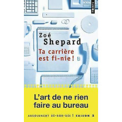 Ta carrière est fi-nie