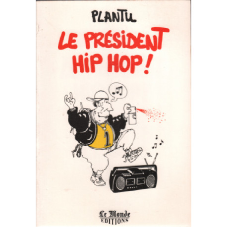 Le président hip hop