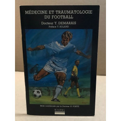 Medecine et traumatologie du football