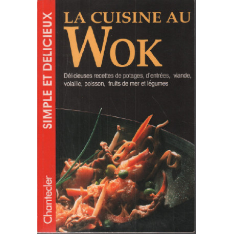 La cuisine au wok
