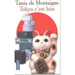 Tokyo c'est loin