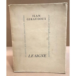 Le signe / exemplaire numéroté sur vélin