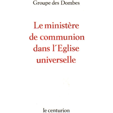 Le ministere de communion dans l'eglise universelle