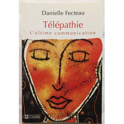 TELEPATHIE : l'ultime communication