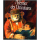 L'heritier des utriculaires