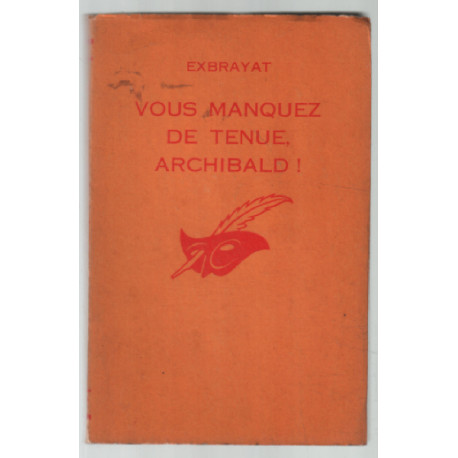 Vous manquez de tenue archibald