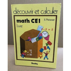 Math c.e.1 : [livre] (Découvrir Calcu)