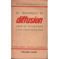 Les techniques de diffusion dans la civilisation contemporaine