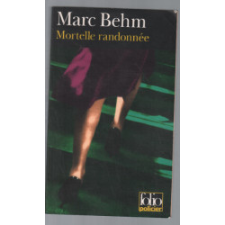 Mortelle randonnée