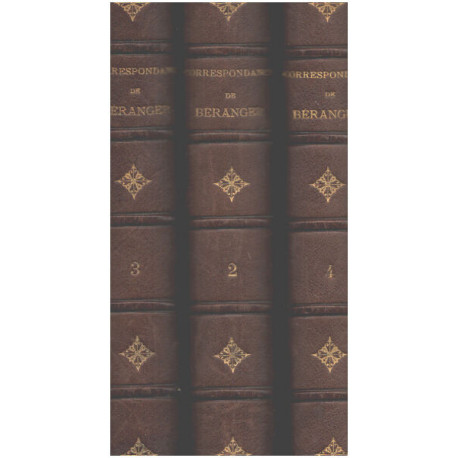 Correspondance de Beranger recueillie par Paul Boiteau / 3 tomes...