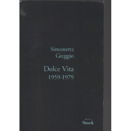 Dolce Vita: 1959-1979
