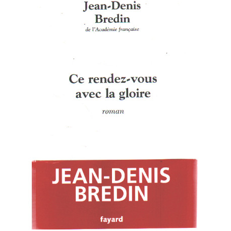 Ce rendez-vous avec la gloire
