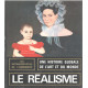 Le réalisme ( une histoire globale de l'art et du monde )