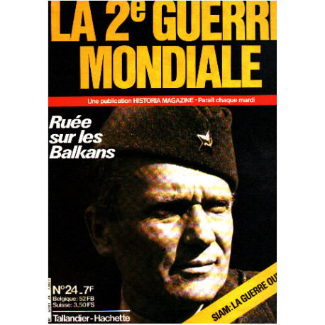 La 2° guerre mondiale n° 24 / ruée sur les balkans