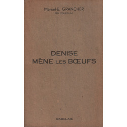 Denise mène les boeufs