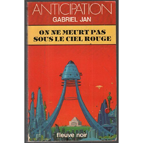 On ne meurt pas sous le ciel rouge