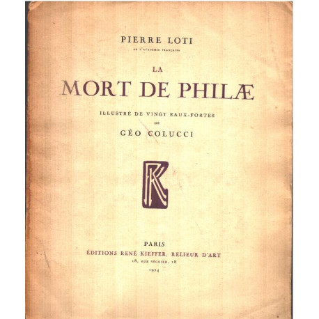 La mort de Philae / illustré de vingt eaux-fortes de Geo Colucci