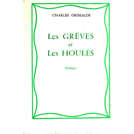 Les grèves et les houles