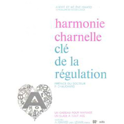 Harmonie charnelle clé de la regulation