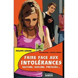 Faire face aux intolérances. Racisme sexisme préjugés