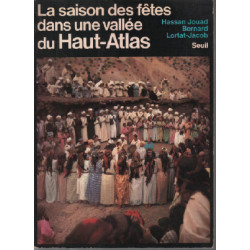 La saison des fetes dans une vallee du haut-atlas
