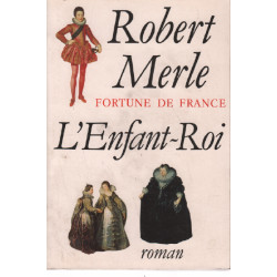 L'Enfant Roi (Fortune de France)