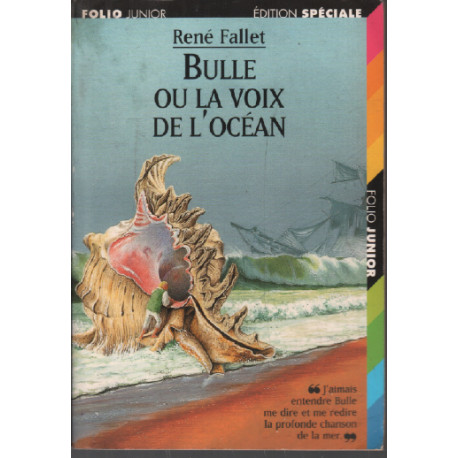 Bulle ou la Voix de l'océan