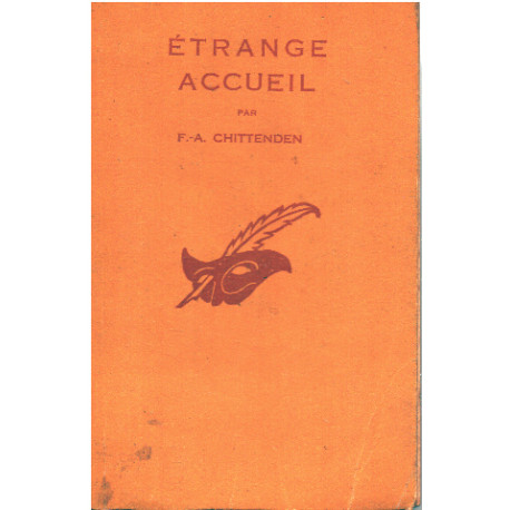 Etrange accueil