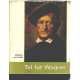 Tel fut wagner