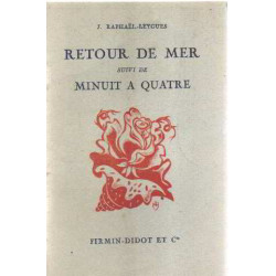 Retour de mer suivi de minuit à quatre
