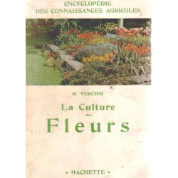 La culture des fleurs