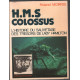 H.M.S Colossus : L'histoire du sauvetage des trésors de Lady Hamilton