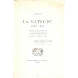 La Matrone d'Ephèse. Traduction littérale de Jean Redni précédée...