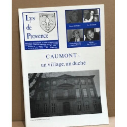 Lys de provence n° 14 / caumont : un village un duché