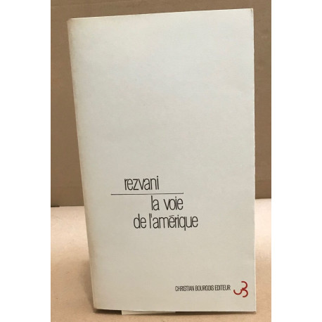 La voie de l'amérique