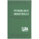 Psychologie industrielle - Traduction de l'anglais et adaptation...