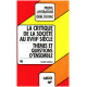 Les Philiosophes Du Xviiieme Siecle Et La Critique De La Societe....