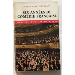 Mémoires d'un administrateur : six années de comédie Francaise