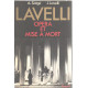 Lavelli opera et mise a mort