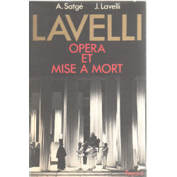 Lavelli opera et mise a mort