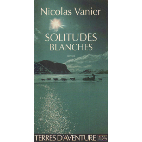 Solitudes blanches
