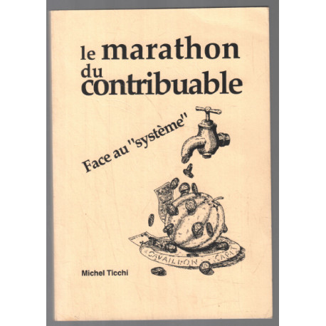 Le marathon du contribuable (face au système)
